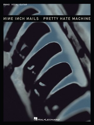 cover image of Nine Inch Nails--Pretty Hate Machine (Songbook)